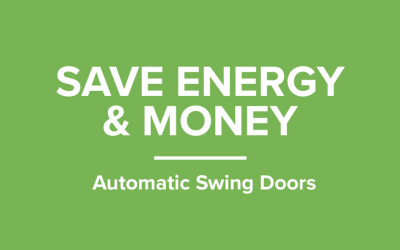 Save Energy & Money With Automatic Swing Doors